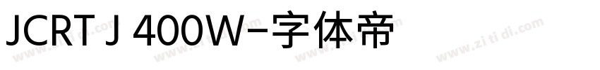 JCRT J 400W字体转换